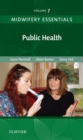 Midwifery Essentials: Public Health : Volume 7 - eBook