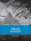 Breast Surgery E-Book : Companion to Specialist Surgical Practice - eBook