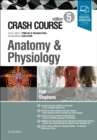 Crash Course Anatomy and Physiology - Book