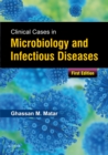 Clinical Cases in Microbiology and Infectious Diseases E-Book : Clinical Cases in Microbiology and Infectious Diseases E-Book - eBook