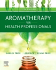 Aromatherapy for Health Professionals - Book