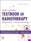 Walter and Miller's Textbook of Radiotherapy: Radiation Physics, Therapy and Oncology - Book