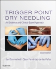 Trigger Point Dry Needling E-Book : Trigger Point Dry Needling E-Book - eBook