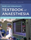 Smith and Aitkenhead's Textbook of Anaesthesia - eBook