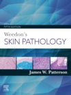 Weedon's Skin Pathology E-Book : Weedon's Skin Pathology E-Book - eBook