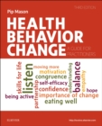 Health Behavior Change : A Guide for Practitioners - Book