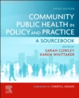 Community Public Health in Policy and Practice : A Sourcebook - Book