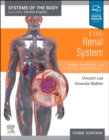 The Renal System : Systems of the Body Series - Book