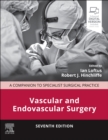 Vascular and Endovascular Surgery : A Companion to Specialist Surgical Practice - Book
