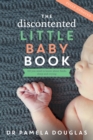 The Discontented Little Baby Book - Book