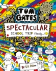 Tom Gates: Spectacular School Trip (Really) - eBook