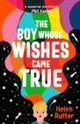 The Boy Whose Wishes Came True - Book