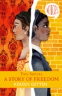 Two Sisters: A Story of Freedom - Book