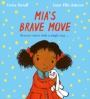 Mia's Brave Move - Book