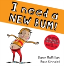 I Need a New Bum (board book) - Book
