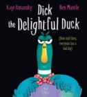 Dick the Delightful Duck - Book