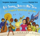 We Sang Across the Sea: The Empire Windrush and Me - Book