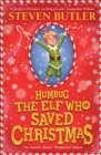 Humbug: the Elf who Saved Christmas - Book