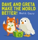 Dave and Greta Make the World Better! - Book
