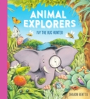 Animal Explorers: Ivy the Bug Hunter (HB) - Book