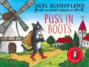 Axel Scheffler's Fairy Tales: Puss In Boots - Book