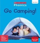 Go Camping! (Set 7) Matched to Little Wandle Letters and Sounds Revised - Book