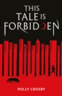 This Tale Is Forbidden - Book