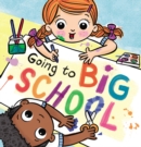 Going to Big School - Book