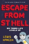Escape From St Hell: My Trans Life Levels Up - eBook