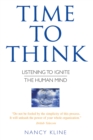 Time to Think : Listening to Ignite the Human Mind - Book