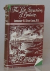 LAST INVASION OF BRITAIN - Book