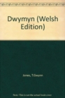Dwymyn - Book