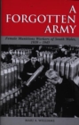 A Forgotten Army : The Female Munitions Workers of South Wales, 1939-1945 - Book