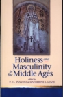 Holiness and Masculinity in the Middle Ages - Book