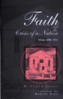 Faith and the Crisis of a Nation : Wales 1890-1914 - Book