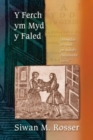 Y Ferch ym Myd y Faled : Delweddau o'r Ferch ym Maledi'r Ddeunawfed Ganrif - Book