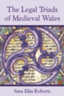 The Legal Triads of Medieval Wales - Book