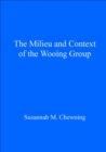 The Milieu and Context of the Wooing Group - eBook