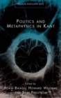 Politics and Metaphysics in Kant - Book