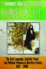 Jailtacht : The Irish Language, Symbolic Power and Political Violence in Northern Ireland, 1972-2008 - Book