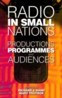 Radio in Small Nations : Production, Programmes, Audiences - Book