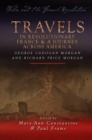 Travels in Revolutionary France and a Journey Across America : George Cadogan Morgan and Richard Price Morgan - Book