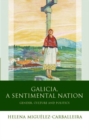 Galicia, A Sentimental Nation : Gender, Culture and Politics - Book