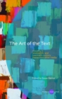 The Art of the Text : Visuality in Nineteenth and Twentieth Century Literary and Other Media - Book