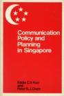 Communication Policy & Planning In Singapore - Book
