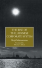 The Rise Of The Japanese Corporate System - Book