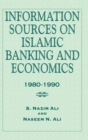 Information Sources on Islamic Banking and Economics : 1980-1990 - Book