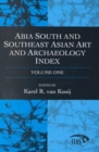 Abia South and Southeast Asian Art and Archaeology Index - Book