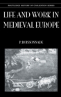 Life & Work In Medieval Europe - Book