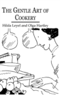 The Gentle Art Of Cookery - Book